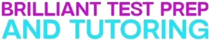 Brilliant Test Prep and Tutoring